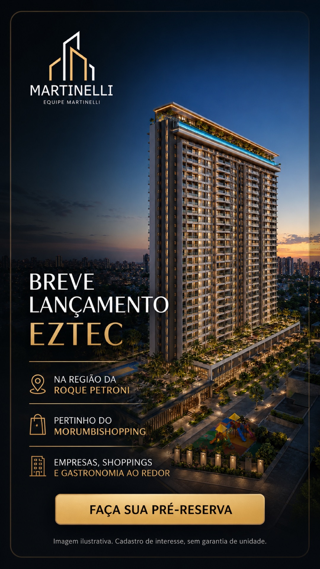 Criativo preliminar do TOWN, futuro lançamento EZTEC na região da Roque Petroni
